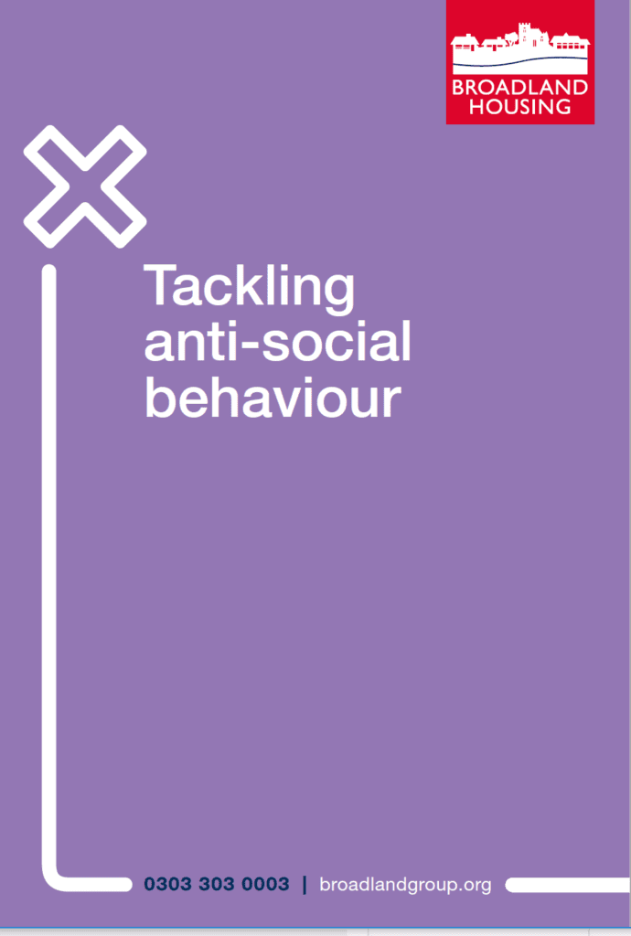 Broadland Housing Association - anti-social behaviour leaflet