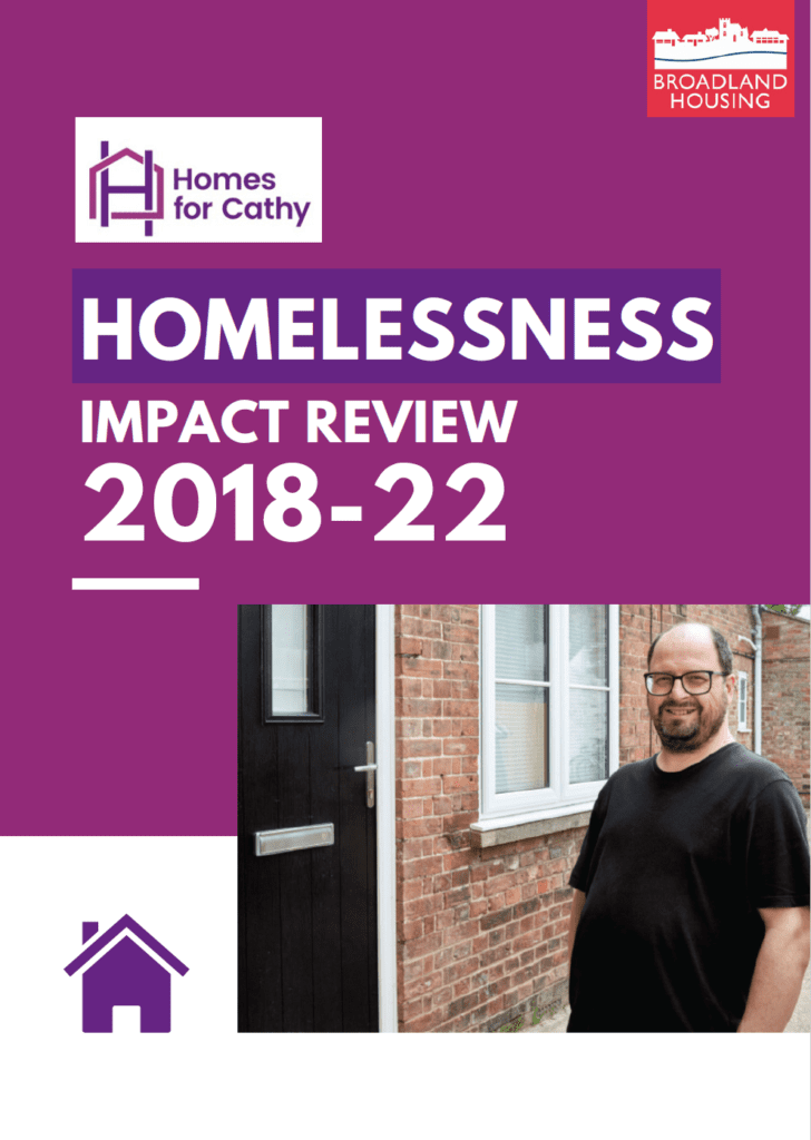 Front cover of Broadland Housing Association's homeless impact report, 2018-22